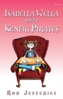 Out and About in Wales: Isabella Wella and the Kenfig Pirates - Book