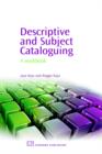 Descriptive and Subject Cataloguing : A Workbook - Book