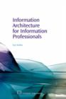 Information Architecture for Information Professionals - Book