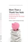 More Than a Thank You Note : Academic Library Fundraising for the Dean or Director - Book