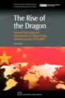 The Rise of the Dragon : Inward and Outward Investment in China in the Reform Period 1978-2007 - Book