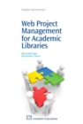 Web Project Management for Academic Libraries - Book