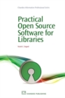 Practical Open Source Software for Libraries - Book