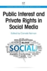 Public Interest and Private Rights in Social Media - Book