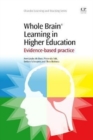 Whole Brain (R) Learning in Higher Education : Evidence-Based Practice - Book