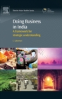 Doing Business in India : A Framework for Strategic Understanding - Book
