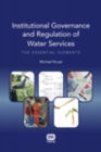 Institutional Governance and Regulation of Water Services - Book