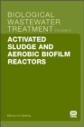 Activated Sludge and Aerobic Biofilm Reactors - Book
