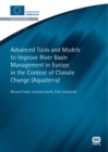 Advanced Tools and Models to Improve River Basin Management in Europe in the Context of Climate Change - Book
