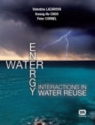 Water - Energy Interactions in Water Reuse - Book