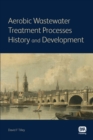Aerobic Wastewater Treatment Processes - Book