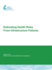 Estimating Health Risks from Infrastructure Failures - Book