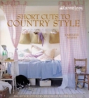 Short Cuts to Country Style - Book