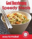 Good Housekeeping Easy to Make! Speedy Meals : Over 100 Triple-Tested Recipes - Book