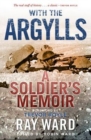 With the Argylls : A Soldier's Memoir - Book
