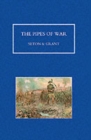 Pipes of War : A Record of the Achievements of Pipers of Scottish and Overseas Regiments During the War 1914-18 - Book