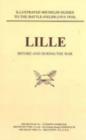 Bygone Pilgrimage : Lille Before and During the War - Book