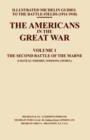 Bygone Pilgrimage : Americans in the Great War v. I - Book