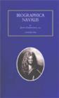 Biographa Navalis or Impartial Memoirs of the Lives and Characters of Officers of the Navy of Great Britain 1660-1798 - Book