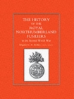 History of the Royal Northumberland Fusiliers in the Second World War - Book
