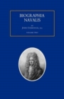BIOGRAPHIA NAVALIS; or Impartial Memoirs of the Lives and Characters of Officers of the Navy of Great Britain. From the Year 1660 to 1797 Volume 2 - Book
