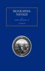 BIOGRAPHIA NAVALIS; or Impartial Memoirs of the Lives and Characters of Officers of the Navy of Great Britain. From the Year 1660 to 1797 Volume 6 - Book