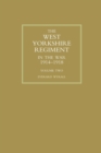 WEST YORKSHIRE REGIMENT IN THE WAR 1914-1918 Volume Two - Book