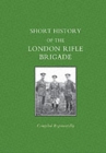 Short History of the London Rifle Brigade - Book