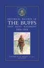 Historical Records of the Buffs (East Kent Regiment) 3rd Foot 1914-1919 - Book
