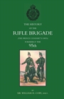 History of the Rifle Brigade (The Prince Consort's Own), Formerly the 95th - Book
