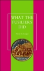 What the Fusiliers Did (Afghan Campaigns of 1878-80) - Book