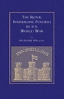 Royal Inniskilling Fusiliers in the World War (1914-1918) - Book