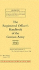 Regimental Officers Handbook of the German Army 1943 - Book