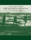 1st Battalion the Faugh-a-Ballaghs in the Great War (The Royal Irish Fusiliers.) - Book