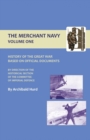 History of the Great War. The Merchant Navy : v. I - Book
