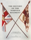 History of the Norfolk Regiment : 4th August 1914 to 31st December 1918 - Book