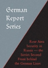 German Report Series : Rear Area Security in Russia - Book