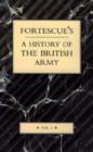 Fortescue's History of the British Army: Complete Set - 19 Volumes (including Five Separate Map Volumes.) - Book