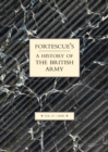 Fortescue's History of the British Army: Volume IV Maps : v. IV - Book