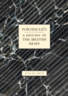 Fortescue's History of the British Army: Volume VII Maps : Maps v.VIII - Book