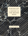 Fortescue's History of the British Army: Volume XII Maps : v. XII - Book