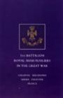Short Record of the Service and Experiences of the 5th Battalion Royal Irish Fusiliers in the Great War - Book