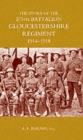 Story of the 2/5th Battalion the Gloucestershire Regiment: 1914-1918 - Book