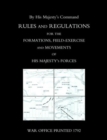 Rules and Regulations for the Formations, Field-exercise and Movements of His Majesty's Forces (1792) - Book