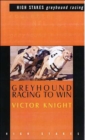 Greyhound Racing To Win - Book