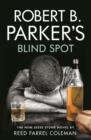 Robert B. Parker's Blind Spot - Book