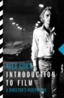 Alex Cox's Introduction To Film : A Director's Perspective - Book