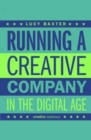 Running A Creative Company In The Digital Age - Book