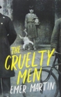 The Cruelty Men - Book