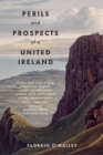 Perils and Prospects of a United Ireland - eBook